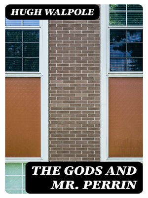 cover image of The Gods and Mr. Perrin